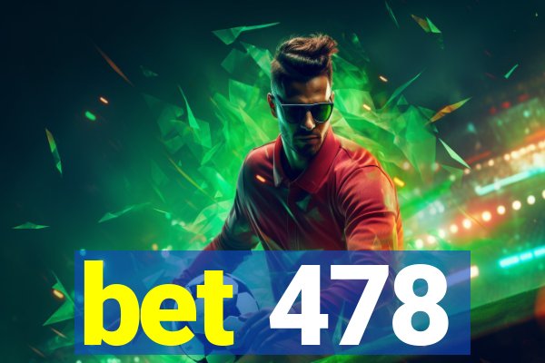 bet 478